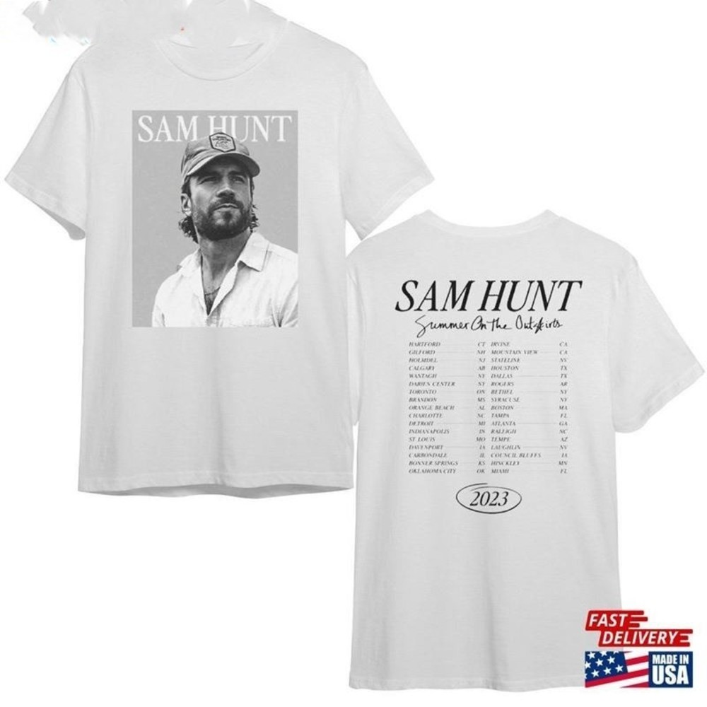 Sam Hunt Tour Shirt Summer On The Outskirts Gifts Fan  2 Sided T-Shirt
